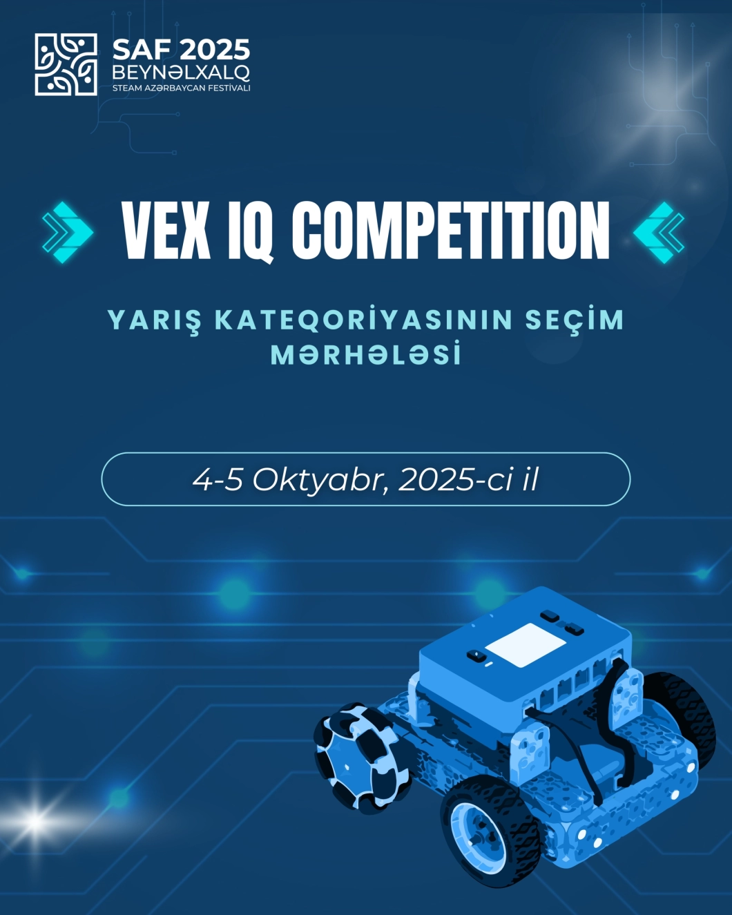 The selection stage of the "VEX IQ Competition" category will be held!